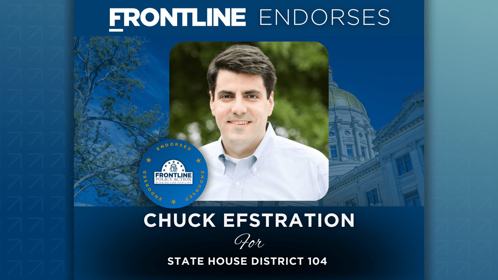 BREAKING: Frontline Endorses Chuck Efstration for State House District 104