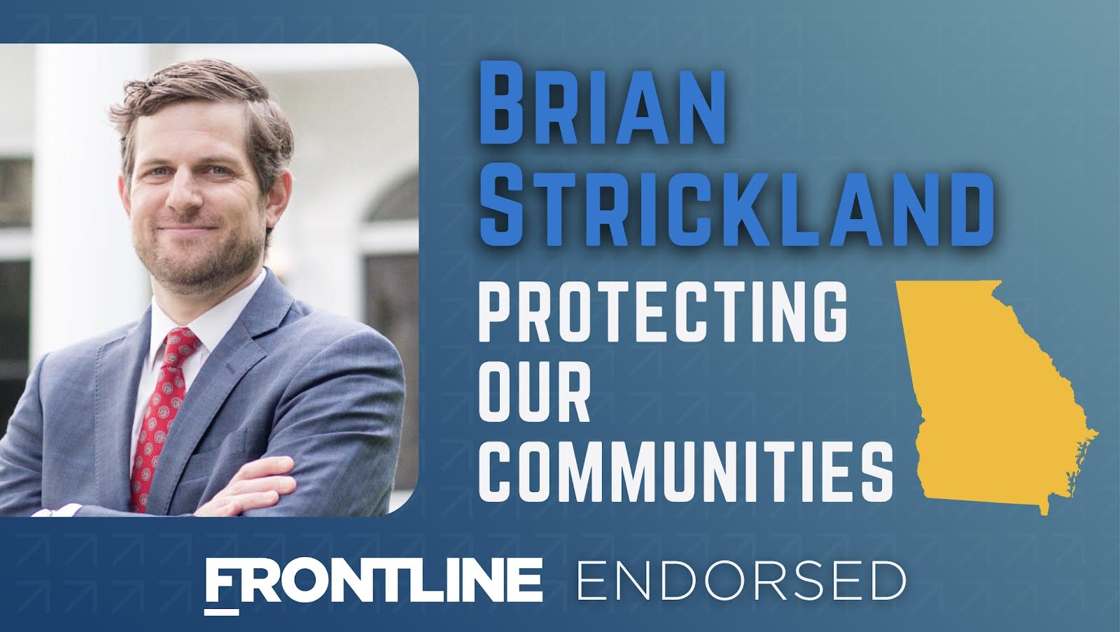 Reminder – Vote for Brian Strickland for State Senate District 17