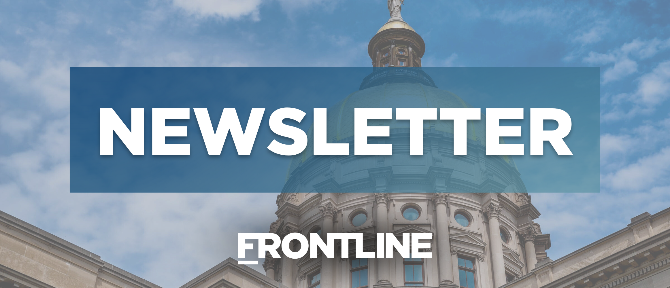 Frontline Policy Council Newsletter