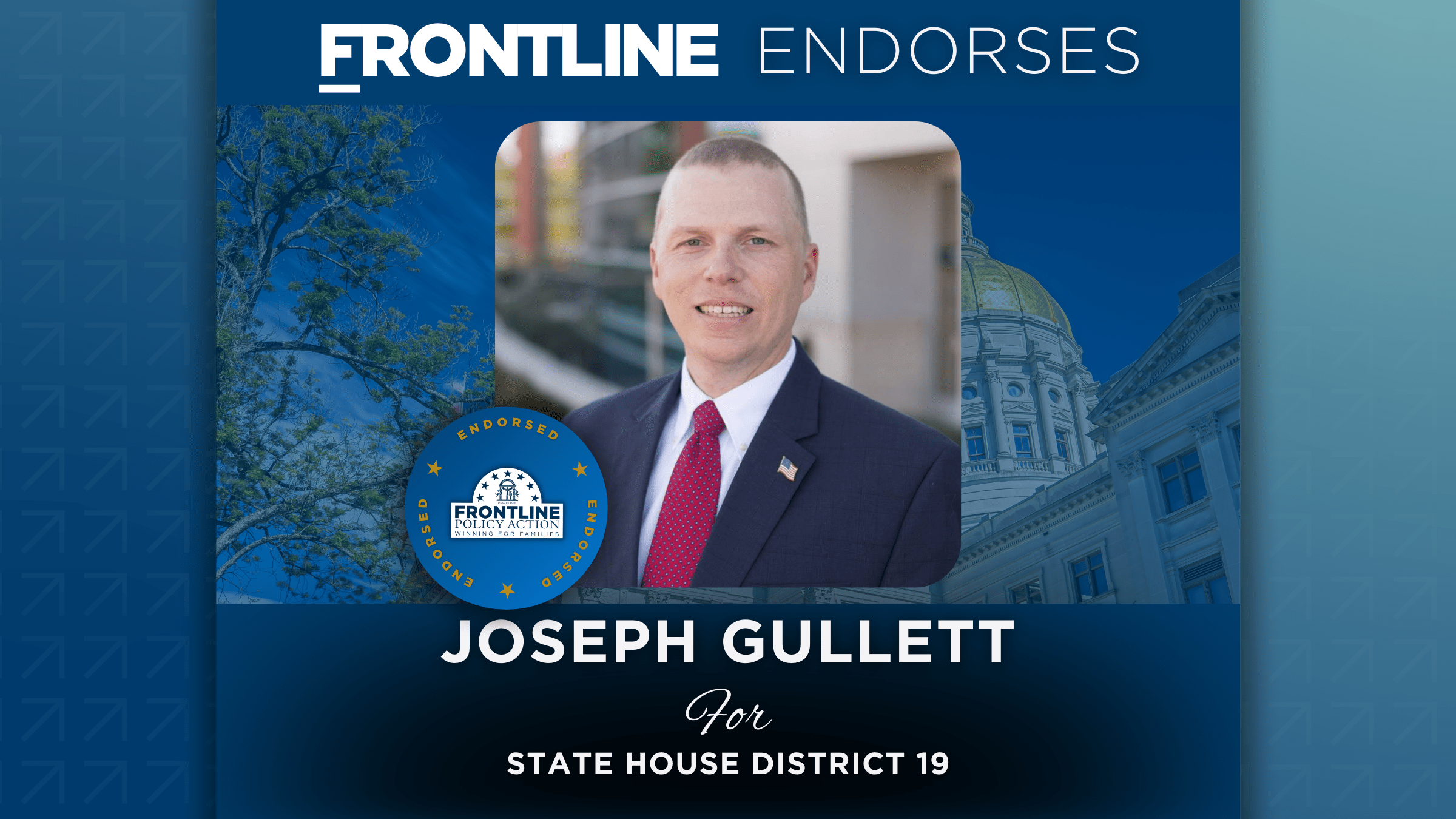 BREAKING: Frontline Endorses Joseph Gullett for State House District 19