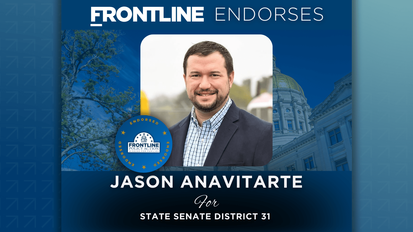 BREAKING: Frontline Endorses Jason Anavitarte for Senate District 31