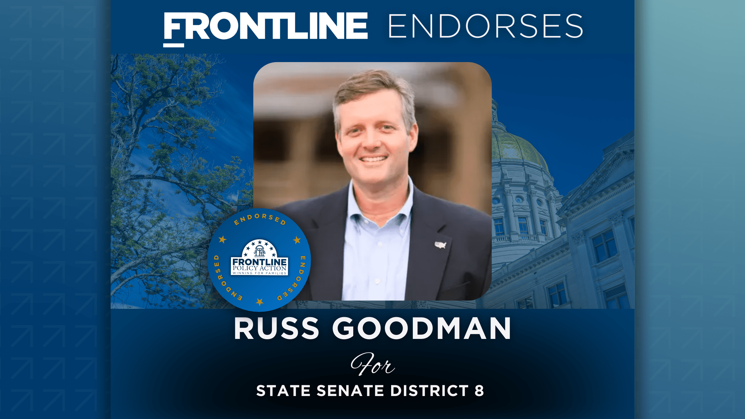 BREAKING: Frontline Endorses Russ Goodman for State Senate District 8