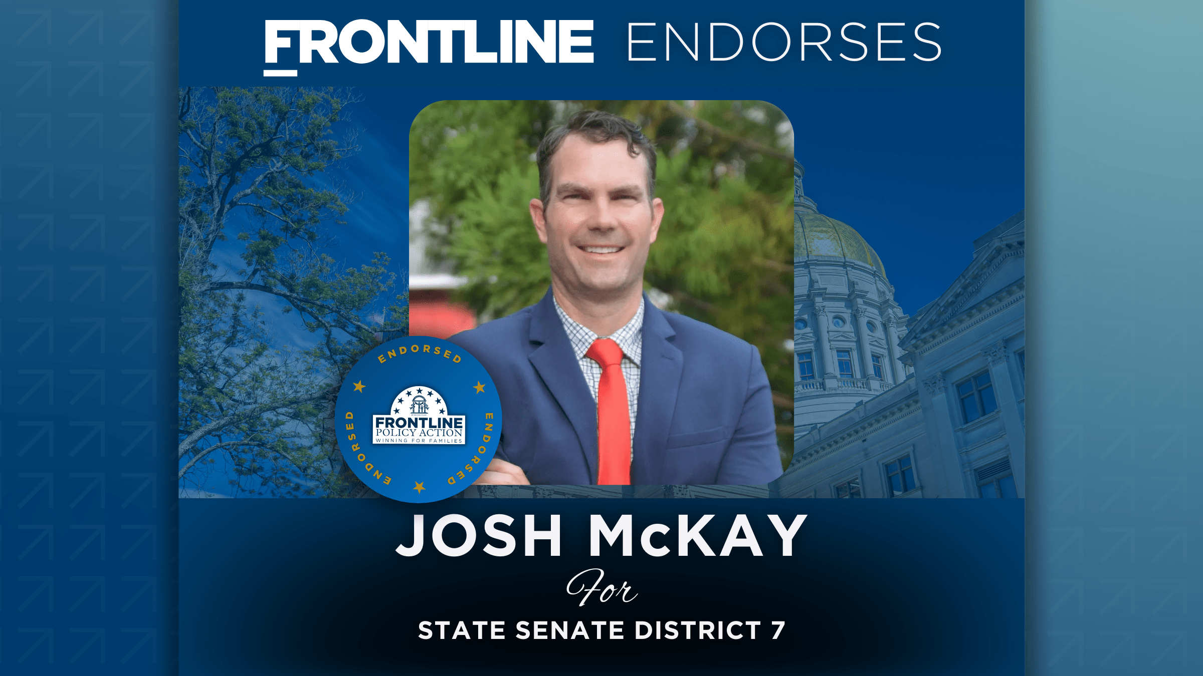 BREAKING: Frontline Endorses Josh McKay for State Senate District 7