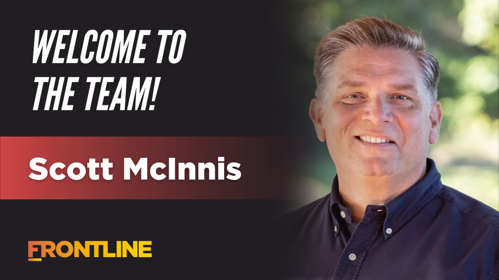 HUGE NEWS: Frontline Hires Scott McInnis, Launches Church Ambassador Network