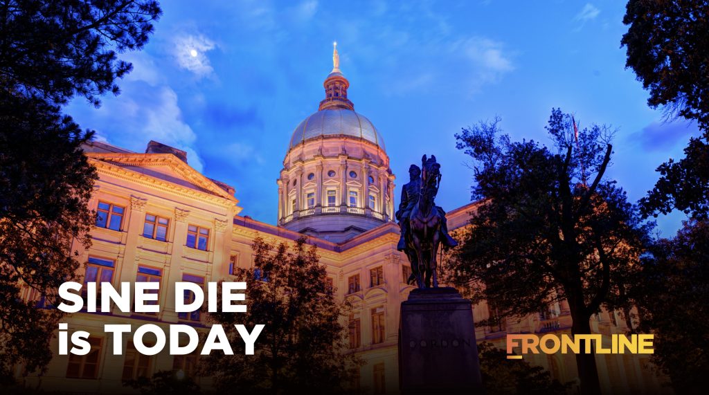 SINE DIE is TODAY: What to Know